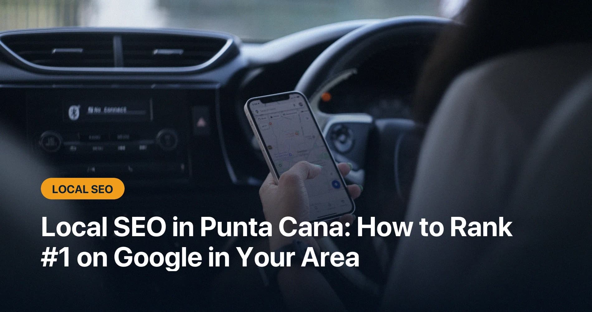 Local SEO in Punta Cana: How to Rank #1 on Google in Your Area (2026)